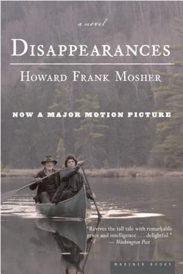 Disappearances - Howard Frank Mosher