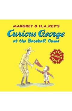 Curious George at the Baseball Game - H. A. Rey