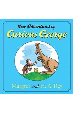 The New Adventures of Curious George - H. A. Rey