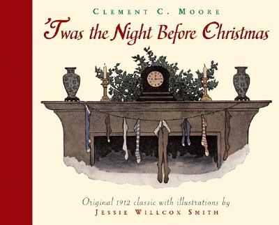 'twas the Night Before Christmas - Jessie Willcox Smith