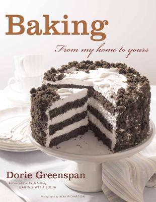 Baking: From My Home to Yours - Dorie Greenspan