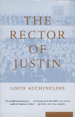 The Rector of Justin - Louis Auchincloss