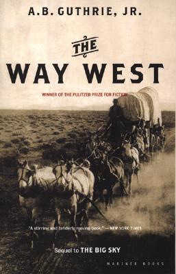 The Way West - A. B. Guthrie