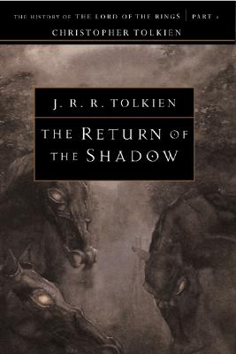 The Return of the Shadow, Volume 6 - Christopher Tolkien