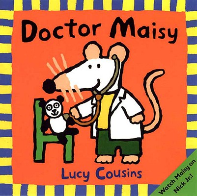Doctor Maisy - Lucy Cousins