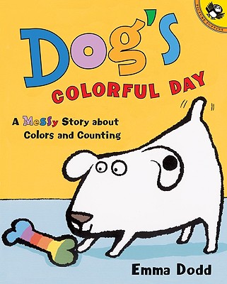 Dog's Colorful Day - Emma Dodd