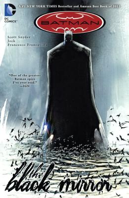 Batman: The Black Mirror - Scott Snyder