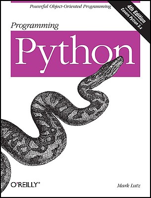 Programming Python: Powerful Object-Oriented Programming - Mark Lutz