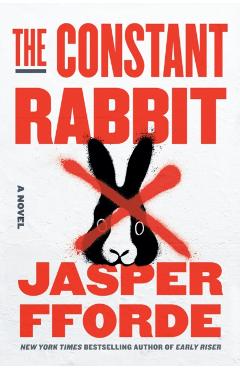 The Constant Rabbit - Jasper Fforde