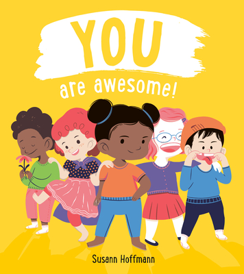 You Are Awesome - Susann Hoffmann