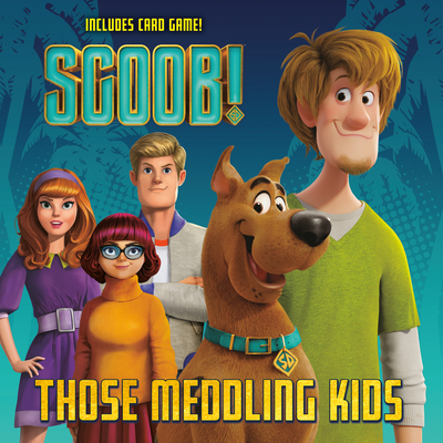 Scoob! Those Meddling Kids (Scooby-Doo) - Random House