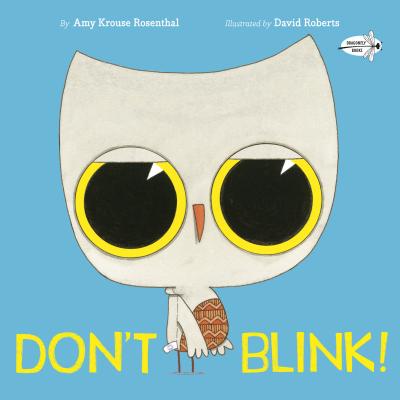 Don't Blink! - Amy Krouse Rosenthal