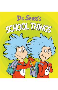Coperta cărții 'Dr. Seuss's School Things - Dr Seuss'