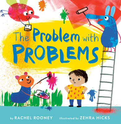 The Problem with Problems - Rachel Rooney