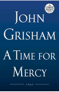 Poza produsului A Time for Mercy - John Grisham