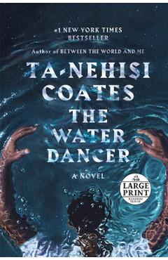 The Water Dancer (Oprah's Book Club)
