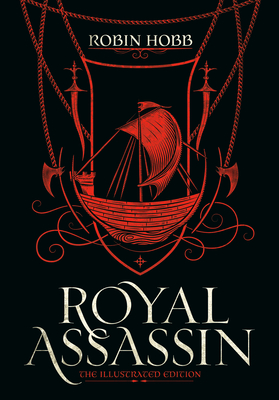 Royal Assassin (the Illustrated Edition) - Robin Hobb