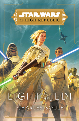 Star Wars: Light of the Jedi (the High Republic) - Charles Soule