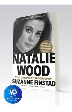 Poza produsului Natalie Wood: The Complete Biography - Suzanne Finstad