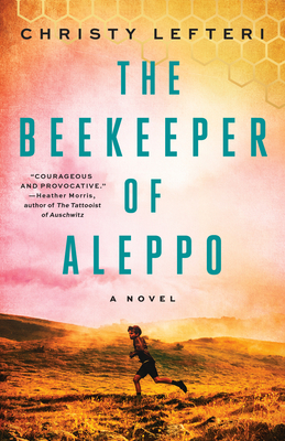 The Beekeeper of Aleppo - Christy Lefteri