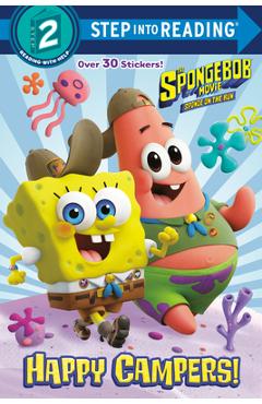 Coperta cărții 'The Spongebob Movie: Sponge on the Run: Happy Campers! (Spongebob Squarepants) - David Lewman'