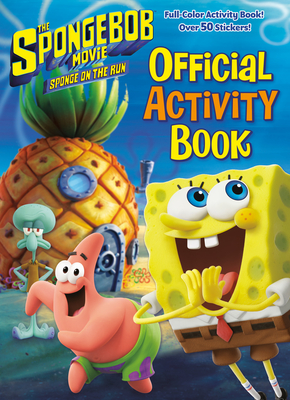 The Spongebob Movie: Sponge on the Run: Official Activity Book (Spongebob Squarepants) - Golden Books
