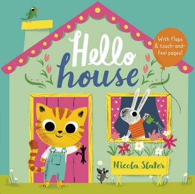 Hello House - Nicola Slater