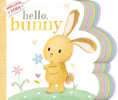 Welcome, Baby: Hello, Bunny - Dubravka Kolanovic