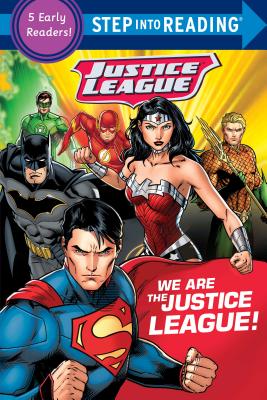 We Are the Justice League! (DC Justice League) - Dc Comics