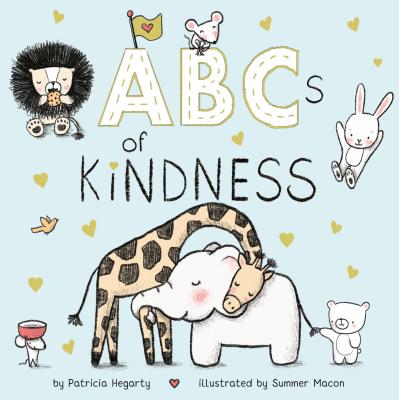 ABCs of Kindness - Patricia Hegarty