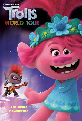 Trolls World Tour: The Junior Novelization (DreamWorks Trolls World Tour) - David Lewman