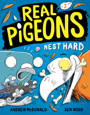 Real Pigeons Nest Hard (Book 3) - Andrew Mcdonald