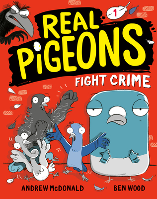 Real Pigeons Fight Crime (Book 1) - Andrew Mcdonald