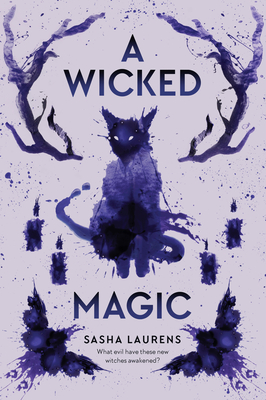 A Wicked Magic - Sasha Laurens