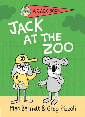 Jack at the Zoo - Mac Barnett