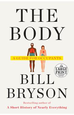 Coperta cărții 'The Body: A Guide for Occupants - Bill Bryson'