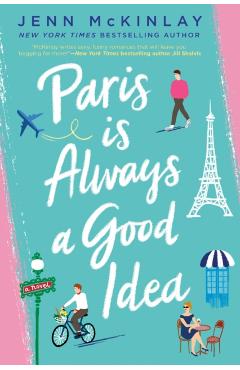 Paris Is Always a Good Idea - Jenn Mckinlay
