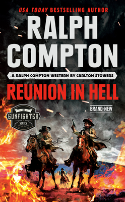 Ralph Compton Reunion in Hell - Carlton Stowers