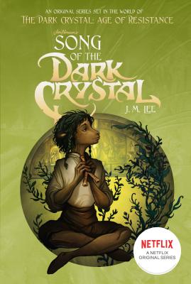 Song of the Dark Crystal #2 - J. M. Lee