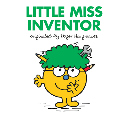 Little Miss Inventor - Roger Hargreaves