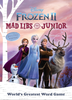 Frozen 2 Mad Libs Junior - Molly Reisner