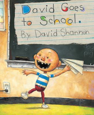 David Goes to School - David Shannon