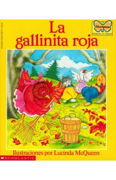 La Gallinita Roja (the Little Red Hen): (spanish Language Edition of the Little Red Hen) - Lucinda Mcqueen