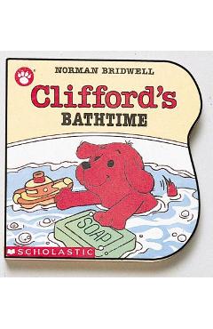 Poza produsului Clifford's Bathtime - Norman Bridwell