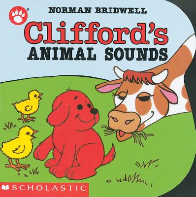 Clifford's Animal Sounds - Norman Bridwell
