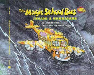 The Magic School Bus Inside a Hurricane - Joanna Cole