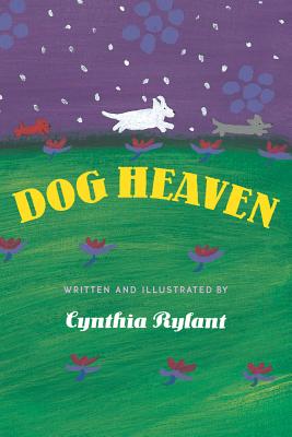 Dog Heaven - Cynthia Rylant