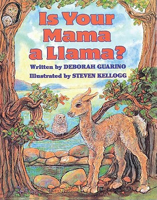 Is Your Mama a Llama? - Deborah Guarino