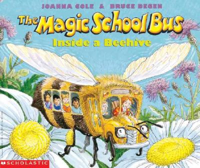 The Magic School Bus Inside a Beehive - Joanna Cole