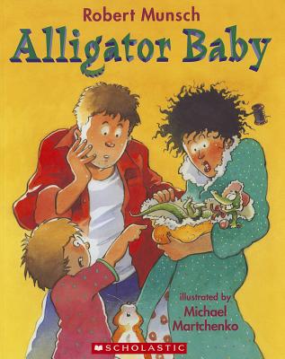 Alligator Baby - Robert N. Munsch
